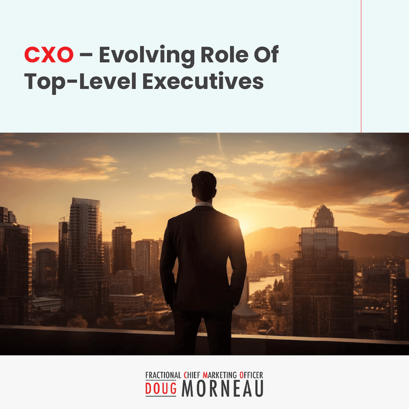 CXO – Evolving Role of Top-Level Executives