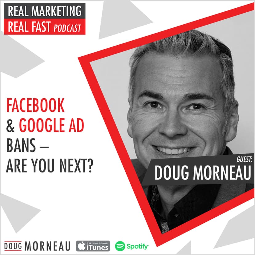 FACEBOOK & GOOGLE AD BANS - ARE YOU NEXT?