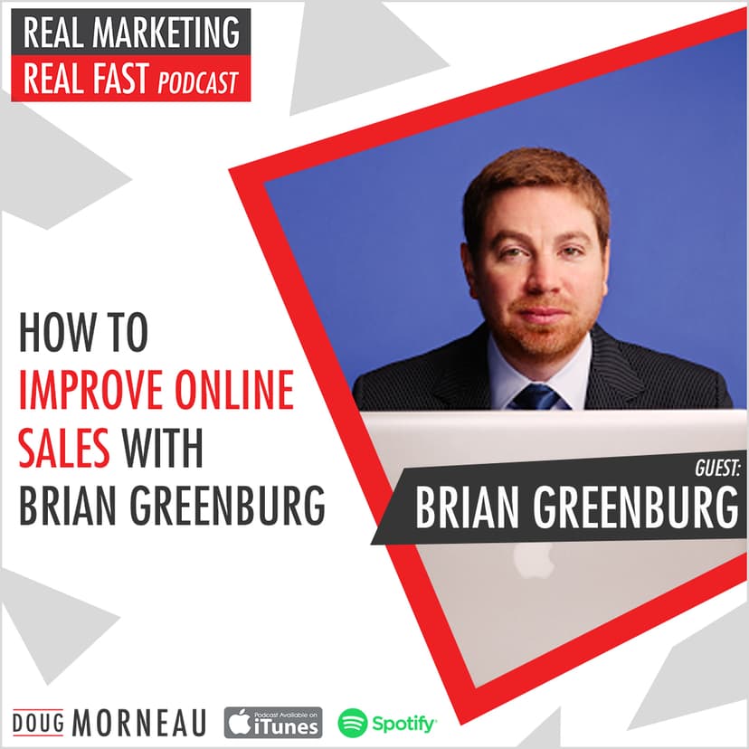 HOW TO IMPROVE ONLINE SALES WITH BRIAN GREENBURG