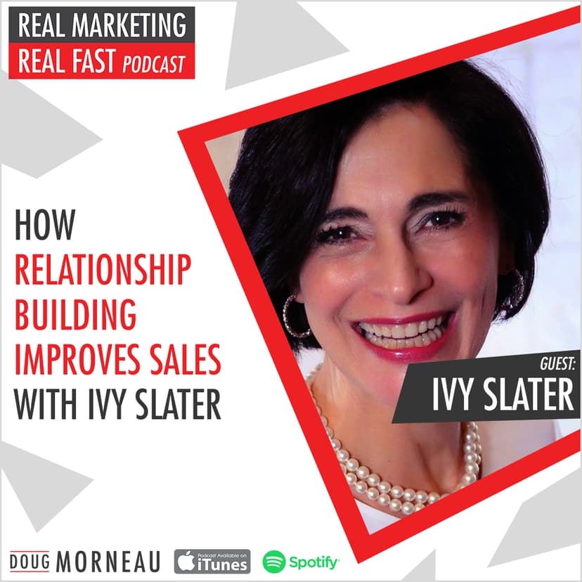 HOW RELATIONSHIP BUILDING IMPROVES SALES WITH IVY SLATER