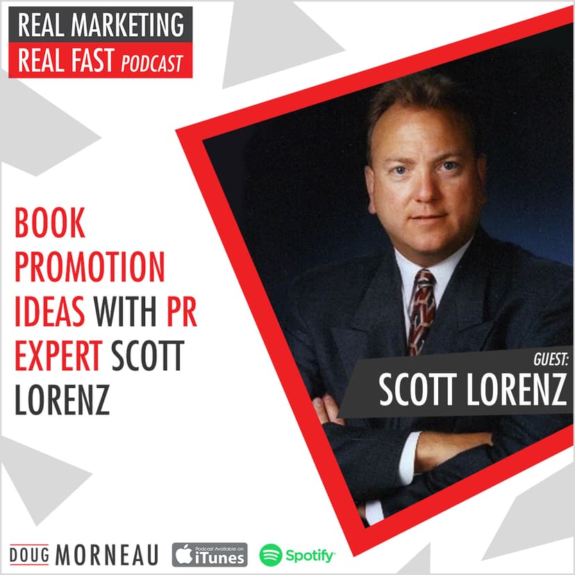 BOOK PROMOTION IDEAS WITH PR EXPERT SCOTT LORENZ