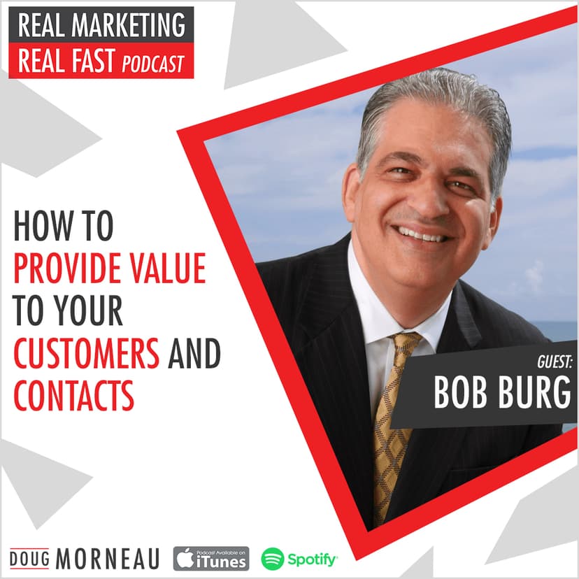 HOW TO PROVIDE VALUE TO YOUR CUSTOMERS AND CONTACTS