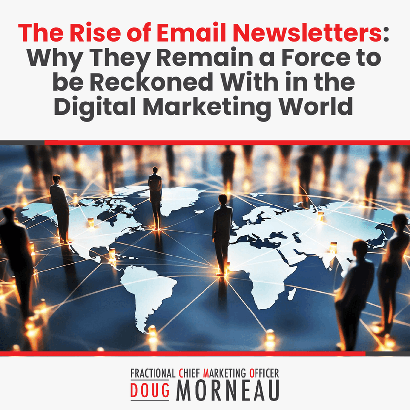 The Rise of Email Newsletters: Why They Remain a Force to be Reckoned With in the Digital Marketing World